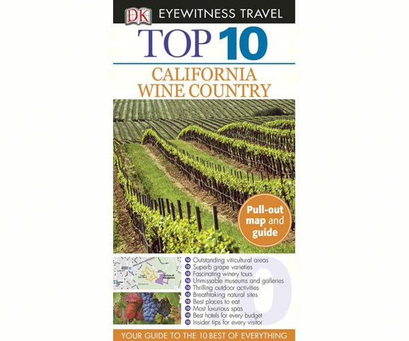 PENGUIN GROUP - Top 10: California Wine Country Book PG9780756688974 9780756688974