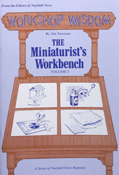 OakridgeStores.com | Boynton Books - Workshop Wisdom The Miniaturist'S Workbench - Dollhouse Miniature (710)