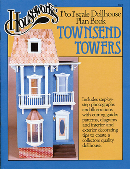 OakridgeStores.com | HOUSEWORKS - Plan Book: Townsend Towers - Dollhouse Miniature (1003) 022931010033