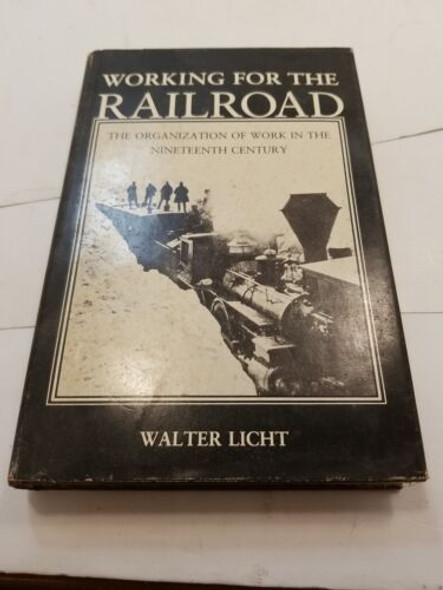 RESALE SHOP - Working For The Railroad By Walter Licht