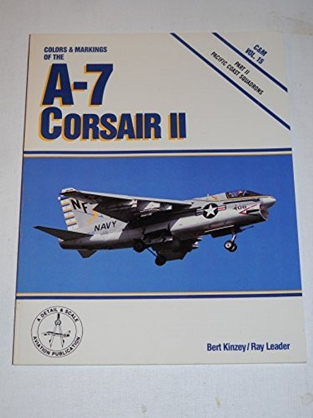 RESALE SHOP - COLOR & MARKING A-7 CORSAIR II PT 2 PACIFIC Vol.15 Bert Kinzey & Ray Leader