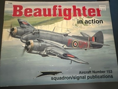 RESALE SHOP - Beaufighter in Action by Jerry Scutts (1995, Trade Paperback) NEW - STORE-1153-U1573