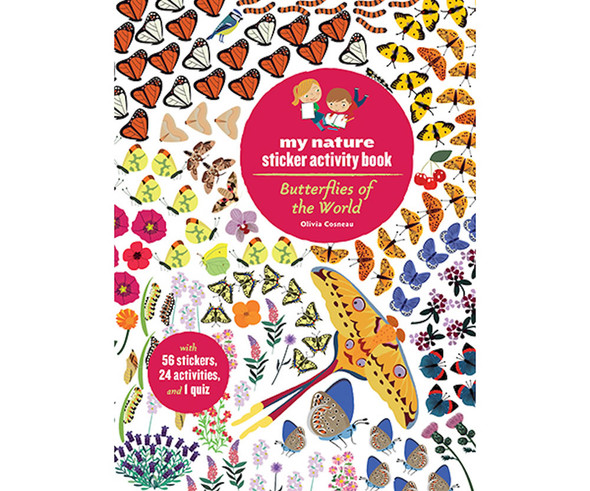 CHRONICLE BOOKS - Butterflies of World My Nature Sticker Book (CB9781616894658) 9781616894658