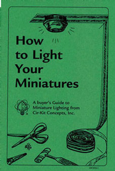 CIR-KIT - Hobby & Miniaturist's Book: How To Light Guide Book (CK1015-1) 726121101517