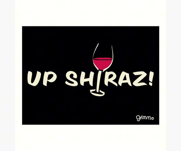GRIMM - Up Shiraz - Wine Clever Saying Magnet (GRIMMSHIRAZMAG) 621805109745
