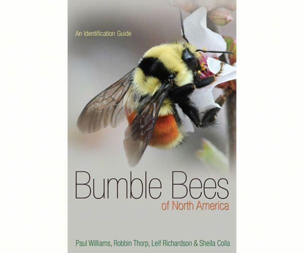 PRINCETON PRESS - Bumble Bees of North America Guide Book PR9780691152226 9780691152226 PRINCETON PRESS - Bumble Bees of North America Guide Book PR9780691152226 9780691152226