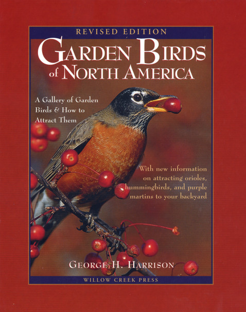 WILLOW CREEK PRESS - Garden Birds of America Book - 2nd Ed (WC572235918) 9781572235915