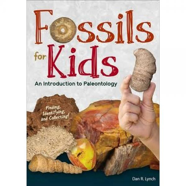 OakridgeStores.com | Alice's Cottage - Fossils for Kids An Introduction to Paleontology by Dan R. Lynch - Book (AP39399) 9781591939399