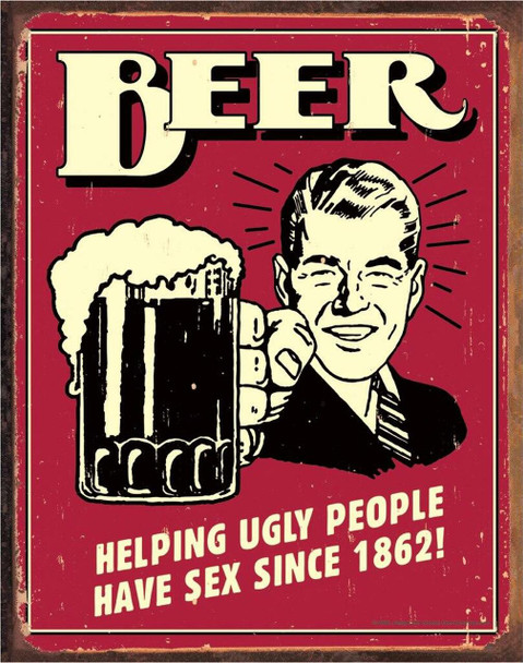 OakridgeStores.com | Desperate Signs - Beer - Ugly People Tin Sign (1328) 605279113286