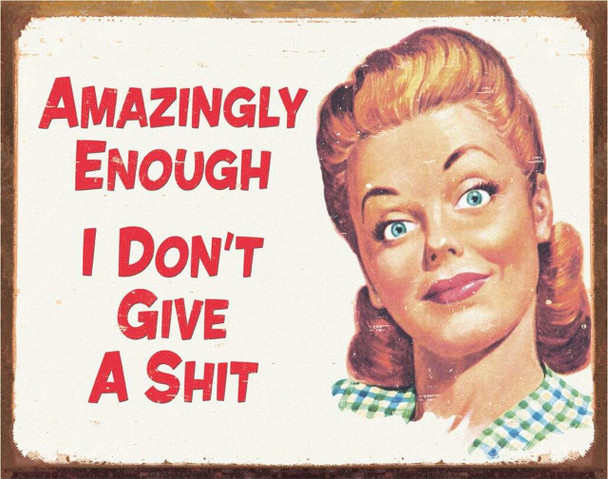 OakridgeStores.com | Desperate Signs - Ephemera - Amazingly Enough Tin Sign (1423) 605279114238