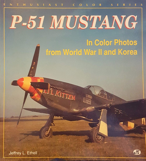 RESALE SHOP - P-51 Mustang in Color Photos from World War II and Korea (Enthusiast Color)