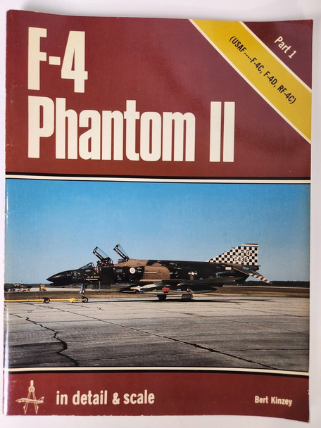 RESALE SHOP - In Detail & Scale Bert Kinzey F-4 Phantom II Pt.1 (USAF F-4C,F-4D,RF-4C