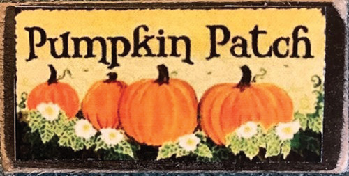 OakridgeStores.com | Creative Little Details - Decor Board Sign - Pumpkin Patch - 1:12 Scale Dollhouse Miniature - 912