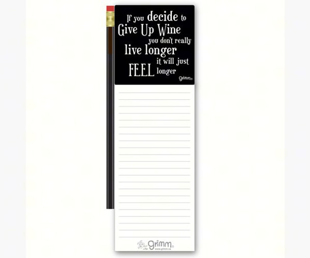 GRIMM - Magnetic Note Pad with Pencil: If you decide to give up wine you don't really GRIMMFEELMNP 621805113599