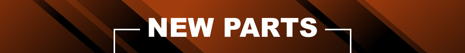 NEW PARTS