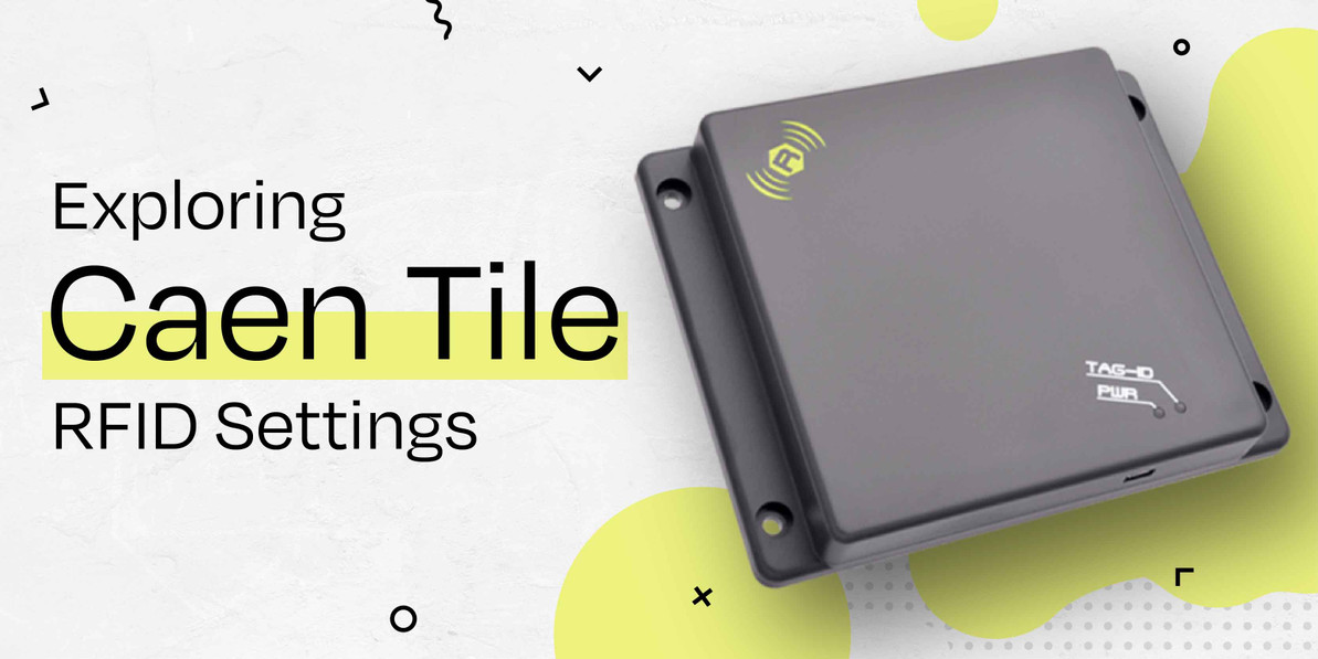 Exploring Caen Tile RFID Settings
