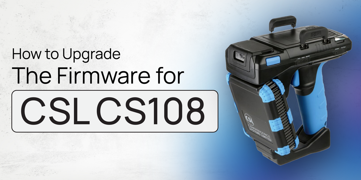 How to Upgrade the Firmware for CSL CS108