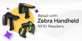 Zebra Handheld RFID Readers for Retail Efficiency