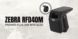 Zebra RFD40-M Premium Plus UHF RFID Sled