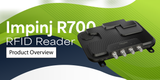 Impinj R700 RFID Reader Product Overview