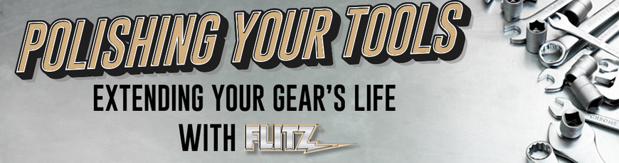 Polishing Tools and Equipment: Extend the Life of Your Gear