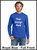 Custom Printed, Royal Blue Long sleeve T-Shirts,  Full Front, One Color