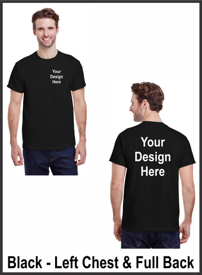 Custom Printed, Black T-Shirts, Left Chest and Full Back, One Color