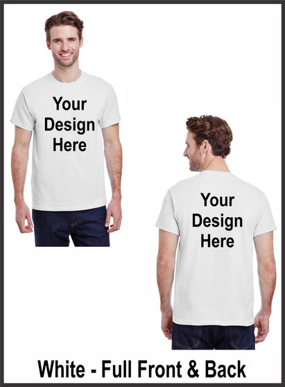 Custom Printed, White T-Shirts, Full Front and full front, One Color