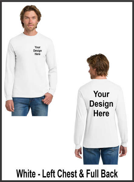Custom Printed, White Long sleeve T-Shirts, Left Chest and Full Back, One Color