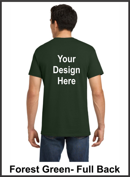 Custom Printed, Forest Green T-Shirts, Full Back, One Color