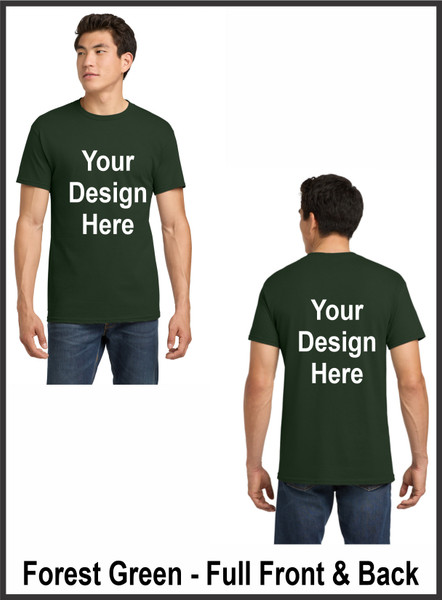 Custom Printed, Forest Green T-Shirts, Full Front and Full Back, One Color