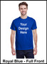Custom Printed, Royal Blue T-Shirts, Full Front, One Color