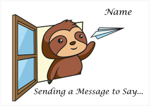 Sloth sending message - Personalised