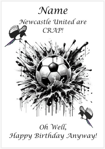 Newcastle United are CRAP - Personalised
