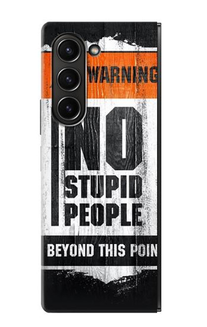 S3704 愚かな人はいない No Stupid People Samsung Galaxy Z Fold 5 バックケース、フリップケース・カバー