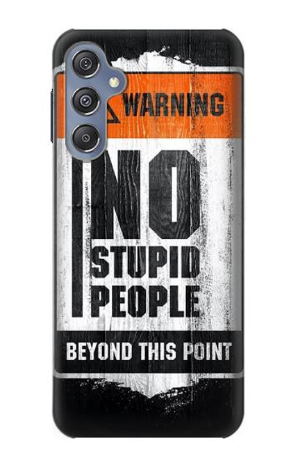 S3704 愚かな人はいない No Stupid People Samsung Galaxy M34 5G バックケース、フリップケース・カバー