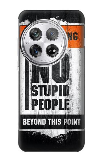 S3704 愚かな人はいない No Stupid People OnePlus 12 バックケース、フリップケース・カバー