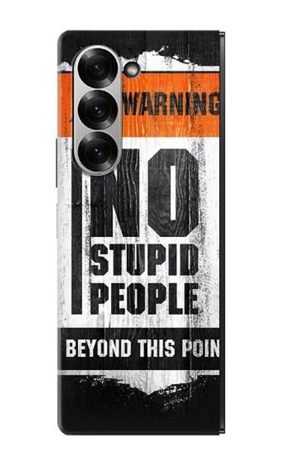 S3704 愚かな人はいない No Stupid People Samsung Galaxy Z Fold 7 バックケース、フリップケース・カバー