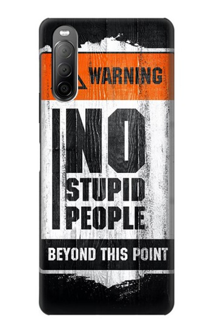 S3704 愚かな人はいない No Stupid People Sony Xperia 10 II バックケース、フリップケース・カバー