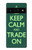 S3862 落ち着いてトレード Keep Calm and Trade On Google Pixel 6 Pro バックケース、フリップケース・カバー