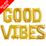 GOOD VIBES - 16 inch Gold Foil Letter Balloon Pack (1)