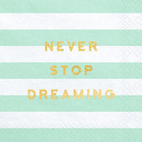 Never Stop Dreaming Mint Striped Paper Napkins (20)