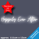 *Mainland UK Only* 111cm Happily Ever After White Neon Sign (1)