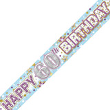 Age 60 Celebration Holographic Birthday Banner - 2.7m (1)