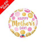 9 inch Mother's Day Pink & Gold Dots Balloon (1) - UNPACKAGED