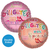 An 18 inch For A Special Daughter Birthday Foil Balloon, manufactured by Sensations.
