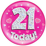 Giant '21 Today!' Pink Holographic Party Badge (1)