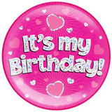 Giant 'It's My Birthday!' Pink Holographic Party Badge (1)