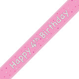 A 9ft pink banner with silver happy 4th birthday message.