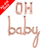 OH BABY - 16 inch Rose Gold Foil Letters & Script Pack (1)